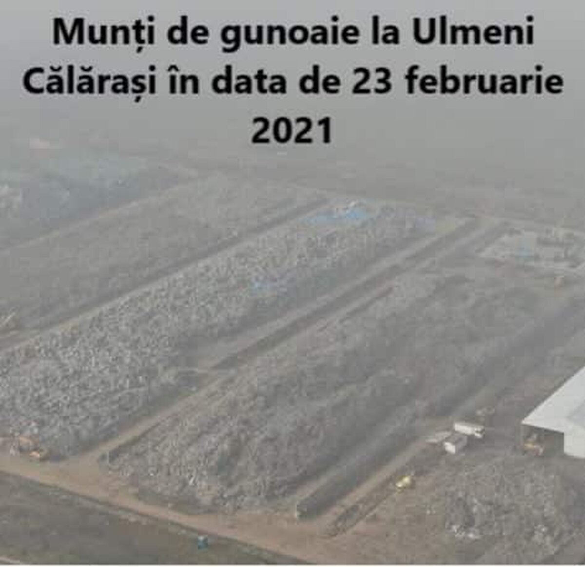 Abuzuri grave ale Gărzii Naționale de Mediu și Gărzii de Mediu Călărași la bomba ecologică de la Ulmeni, Călărași