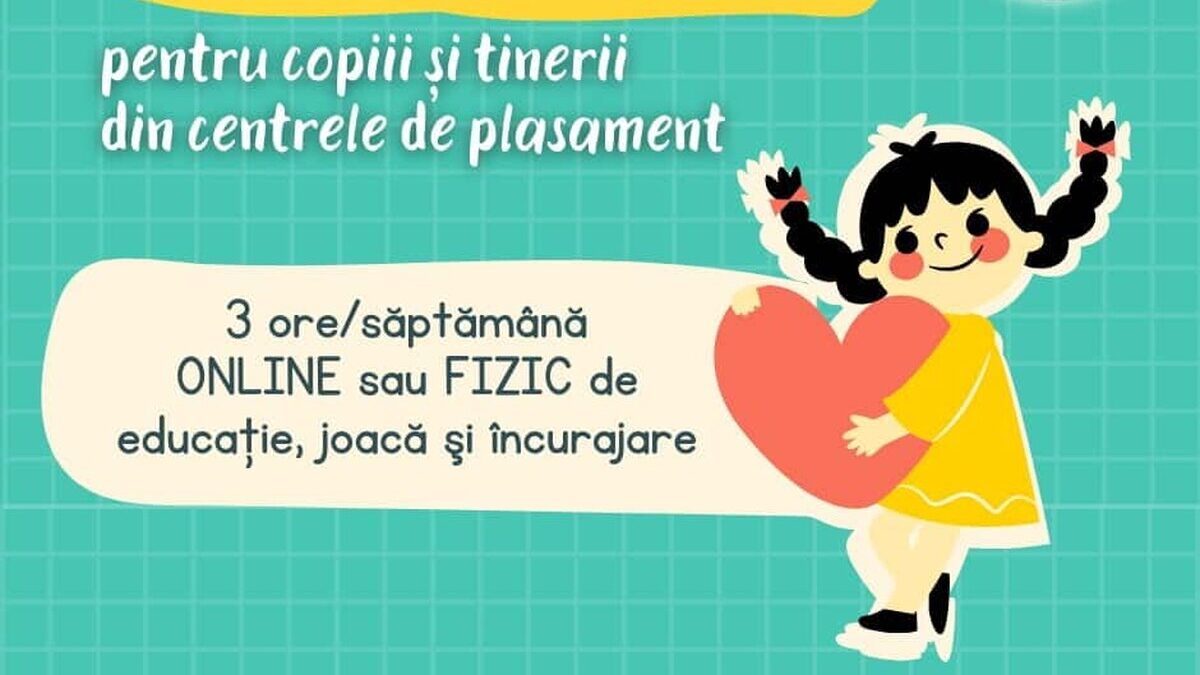 Devino voluntar pentru copiii din centrele de plasament. Povestea unei voluntare care a redescoperit sensul vieții Poza apel devino voluntar Ajungem MARI 2021
