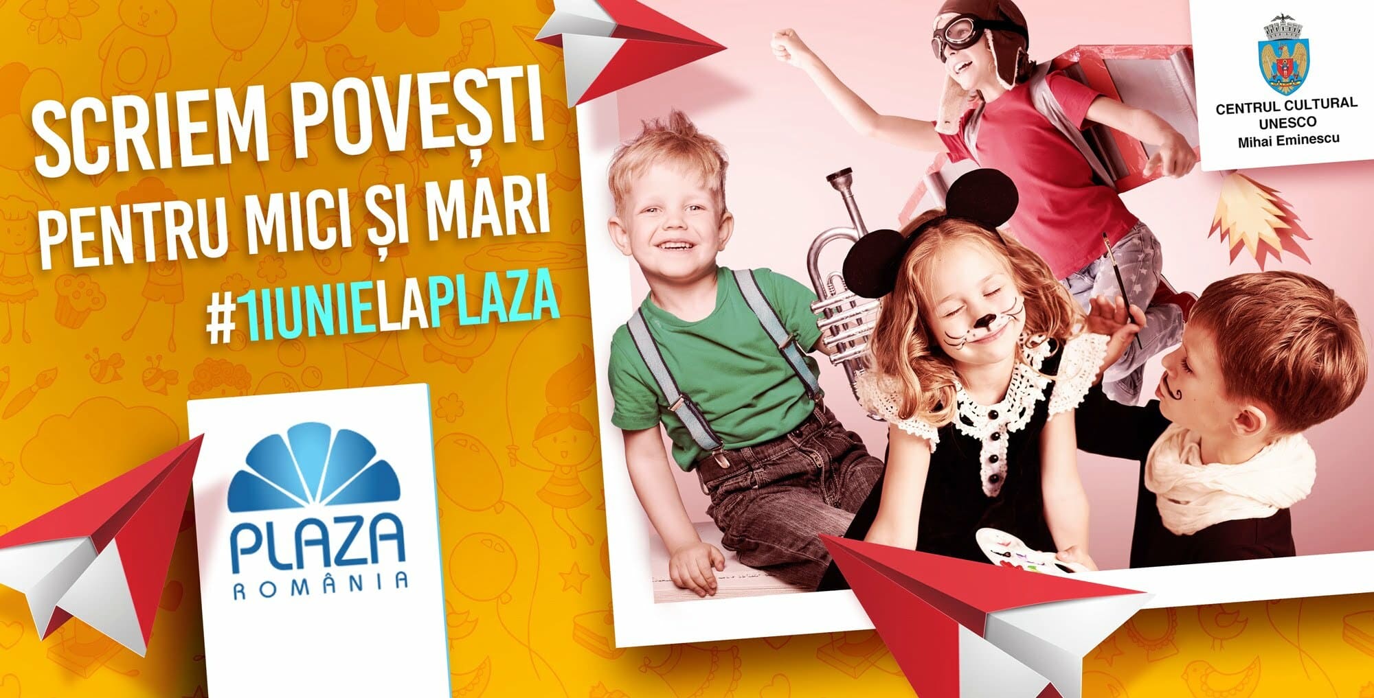 MARATON DE ACTIVITĂȚI ȘI EVENIMENTE DEDICATE COPIILOR, DE 1 IUNIE, LA PLAZA ROMÂNIA