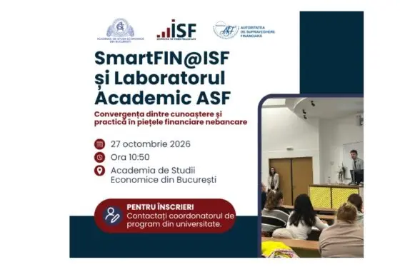 Seminarul SmartFIN@ISF și Laboratorul Academic ASF – Convergența dintre cunoaștere și practică în piețele financiare nebancare, la Academia de Studii Economice din București | 27 octombrie 2026
